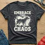 Embrace Chaos T-Shirt