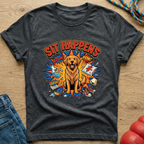 Sit Happens 7 T-Shirt