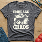 Embrace Chaos T-Shirt