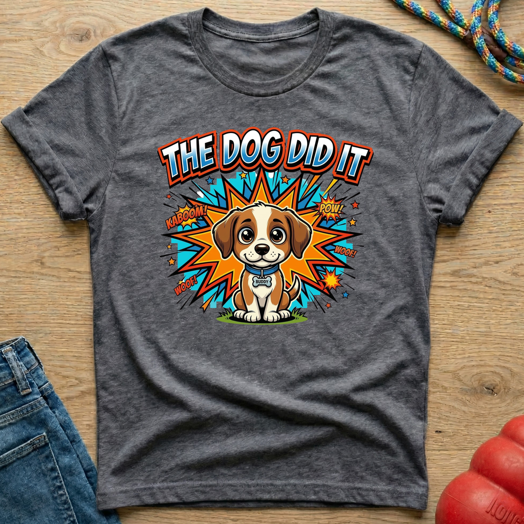 Dog did it 1  T-Shirt