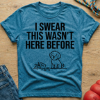 I Swear 2  T-Shirt