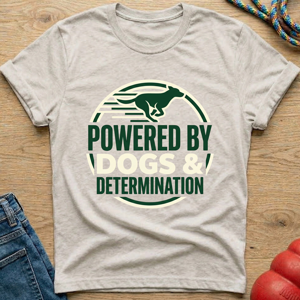 Dog Determination T-Shirt