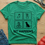 Sit Happens  T-Shirt