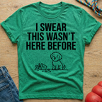 I Swear 2  T-Shirt