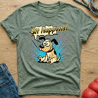 Sit Happens 6 T-Shirt