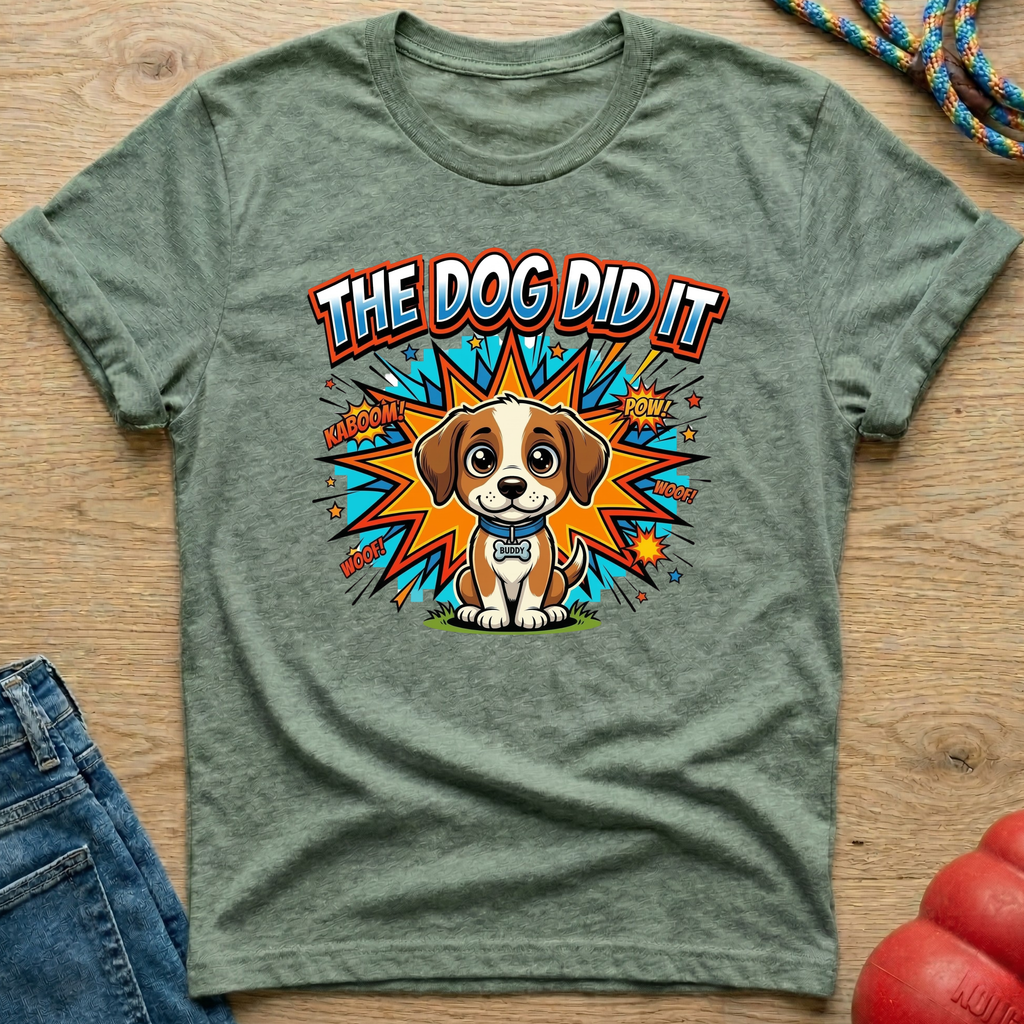 Dog did it 1  T-Shirt