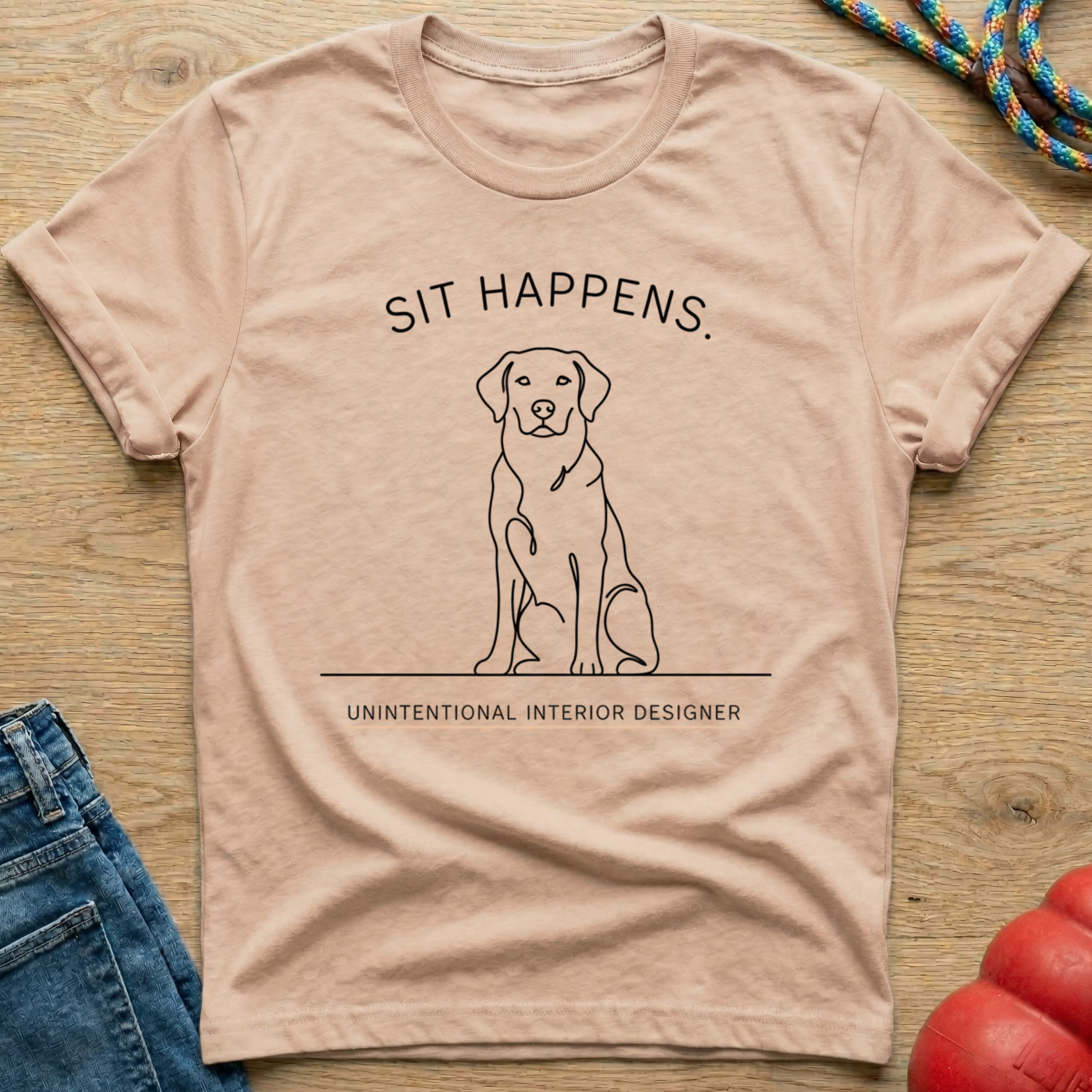 Sit Happens Unintentional T-Shirt