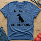Sit Hapens  T-Shirt