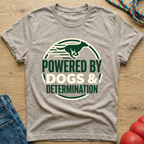 Dog Determination T-Shirt