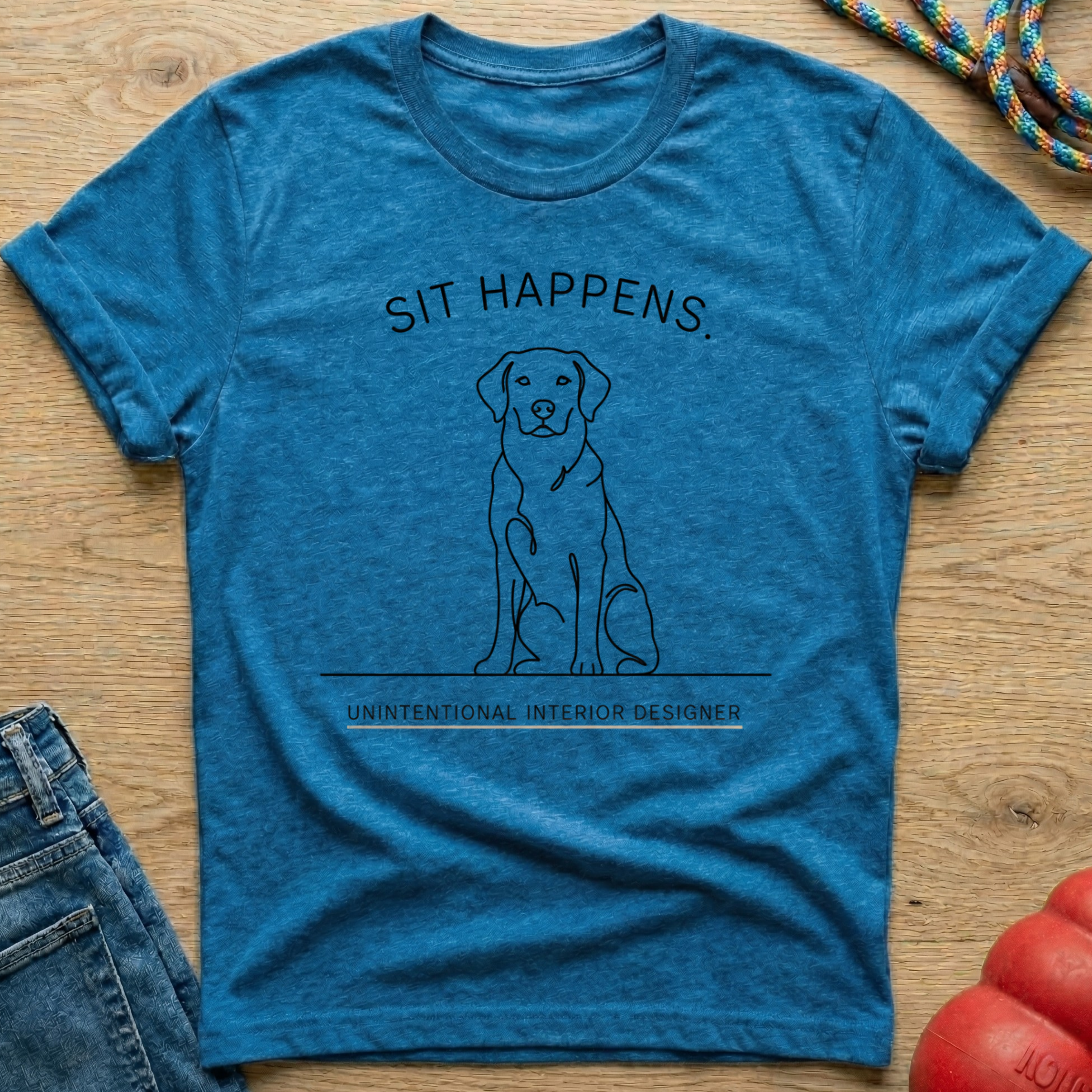 Sit Happens Unintentional T-Shirt