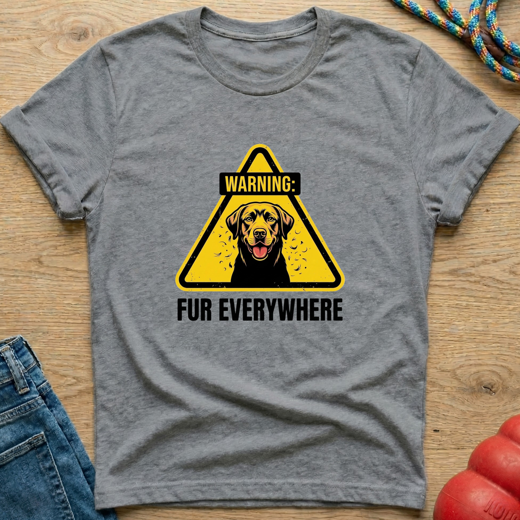 Warning fur everywhere T-Shirt