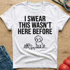 I Swear 2  T-Shirt